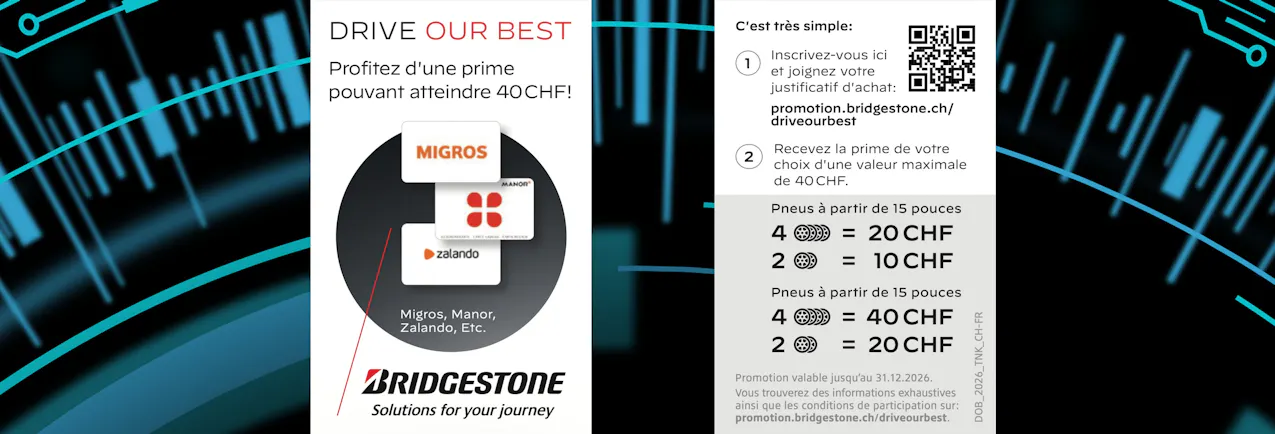 Bridgestone, « Drive our best » : bénéficiez d'une prime pouvant aller jusqu'à 40 CHF